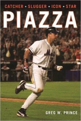 Greg Prince Mike Piazza book